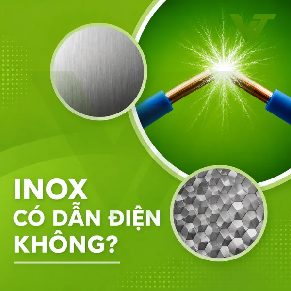 Inox có dẫn điện không? Inox có dẫn điện không?